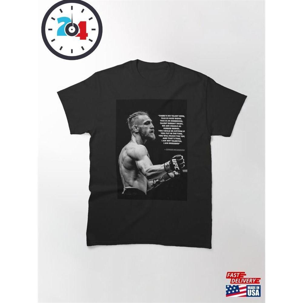 Conor Mcgregor Ufc Quote Classic T-Shirt